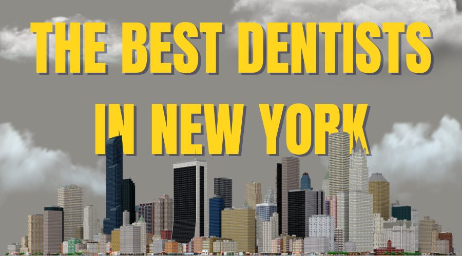The best dentists in new york