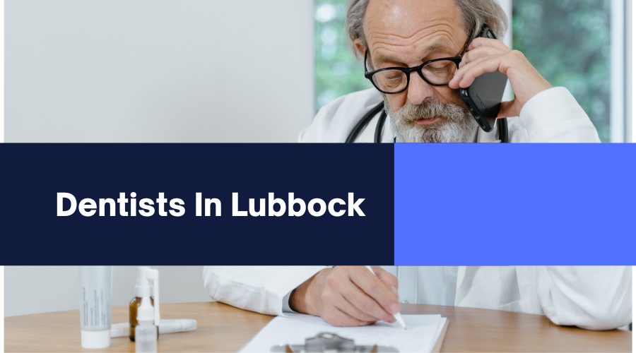 Dentists In Lubbock